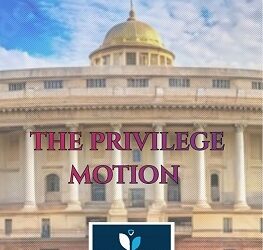 THE PRIVILEGE MOTION 